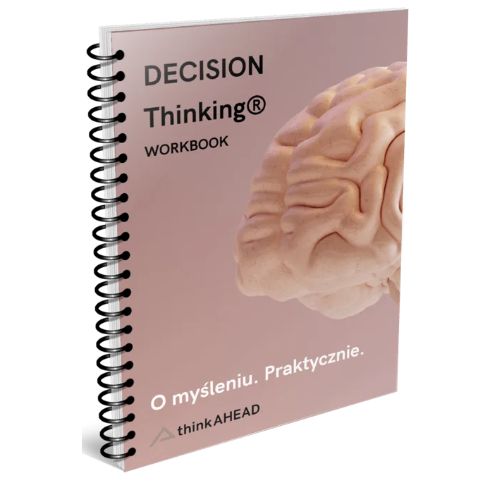 Szkolenie Decision thinking w biznesie - workbook